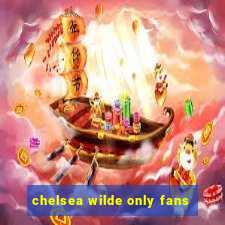 chelsea wilde only fans